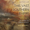 This_Vast_Southern_Empire