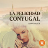 La_felicidad_conyugal