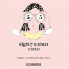 55_Slightly_Sinister_Stories