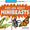 Active_Minds_Collection__Kids_Ask_About_MINIBEASTS___Unabridged_