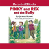 Pinky_and_Rex_and_the_Bully