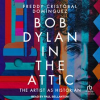 Bob_Dylan_in_the_Attic