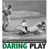 Daring_Play___How_a_Courageous_Jackie_Robinson_Transformed_Baseball
