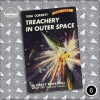 Treachery_in_Outer_Space