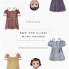 How_the_Clinic_Made_Gender