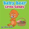 Baby_Bear_Loves_Candy