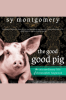 The_Good_Good_Pig