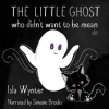 The_Little_Ghost_Who_Didn_t_Want_to_Be_Mean