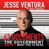 63_Documents_the_Government_Doesn_t_Want_You_to_Read