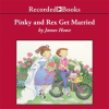 Pinky_and_Rex_Get_Married