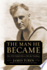 The_man_he_became___how_FDR_defied_polio_to_win_the_presidency