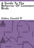 A_guide_to_the_behavior_of_common_birds