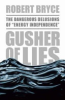 Gusher_of_lies
