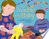 The_trouble_with_baby