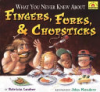 What_you_never_knew_about_fingers__forks____chopsticks