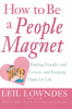 How_to_be_a_people_magnet_