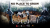 No_Place_To_Grow