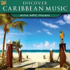 Discover_Caribbean_Music_With_Arc_Music