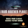 From_Another_Planet__Music_from_Classic_Science_Fiction_Shows