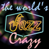 The_World_s_Jazz_Crazy