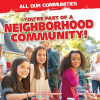 You_re_Part_of_a_Neighborhood_Community_