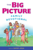 The_Big_Picture_Family_Devotional