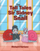 The_Tall_Tales_of_Sir_Sidney_the_Snail