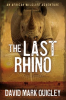 The_Last_Rhino__An_African_Wildlife_Adventure