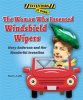 The_Woman_Who_Invented_Windshield_Wipers