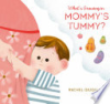 What_s_Growing_in_Mommy_s_Tummy_