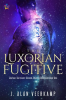 The_Luxorian_Fugitive