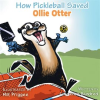 How_Pickleball_Saved_Ollie_Otter