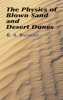 The_Physics_of_Blown_Sand_and_Desert_Dunes