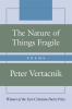 The_Nature_of_Things_Fragile