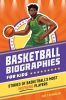 Basketball_Biographies_for_Kids