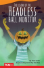 The_Headless_Hall_Monitor