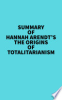 Summary_of_Hannah_Arendt_s_The_Origins_of_Totalitarianism