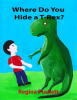 Where_Do_You_Hide_a_T-Rex_