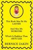 This_Book_May_Be_My_Laster_and_Also_My_Worster_Which_Is_Baddera_Than_Awfuler