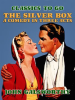 The_Silver_Box_A_Comedy_in_Three_Acts