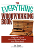 The_Everything_Woodworking_Book