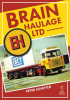 Brain_Haulage_Ltd__A_Company_History_1950-1992