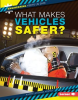 What_Makes_Vehicles_Safer_