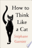 How_to_Think_Like_a_Cat