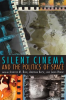 Silent_Cinema_and_the_Politics_of_Space