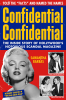 Confidential_Confidential___The_Inside_Story_of_Hollywood_s_Notorious_Scandal_Magazine__Edition_1_