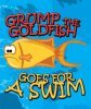 Grump_the_Goldfish_Goes_for_a_Swim