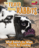 The_Truth_about_Rabbits___What_Rabbits_Do_When_You_re_Not_Looking