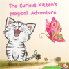 The_Curious_Kitten_s_Magical_Adventure