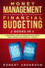 Money_Management___Financial_Budgeting_2_Books_In_1__A_Beginners_Guide_On_Managing_Bad_Credit__Debt